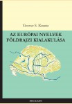 Grover S., Krantz: AZ EURÓPAI NYELVEK FÖLDRAJZI KIALAKULÁSA