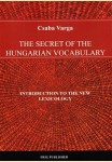 Varga Csaba: THE SECRET OF THE HUNGARIAN VOCABULARY