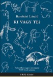 Barabási László: KI VAGY TE?
